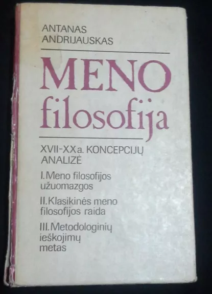 Meno filosofija - Antanas Andrijauskas, knyga