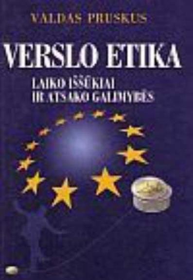 Verslo etika: laiko iššūkiai ir atsako galimybės - Valdas Pruskus, knyga