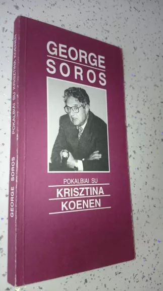 Pokalbiai su Krisztina Koenen - George Soros, knyga