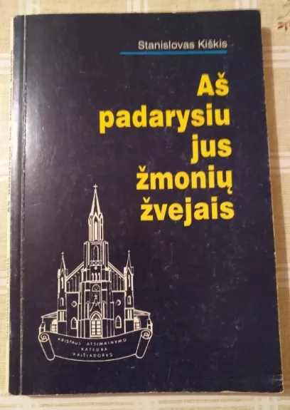 Aš padarysiu jus žmonių žvejais