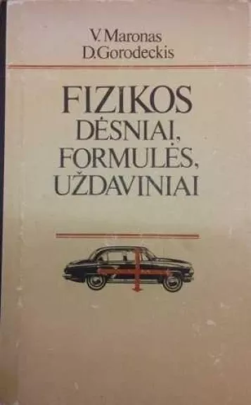 Fizikos dėsniai, formulės, uždaviniai - V. Maronas, knyga