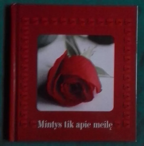 Mintys tik apie meilę