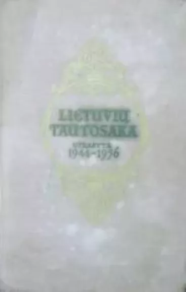 Lietuvių tautosaka užrašyta 1944-1956