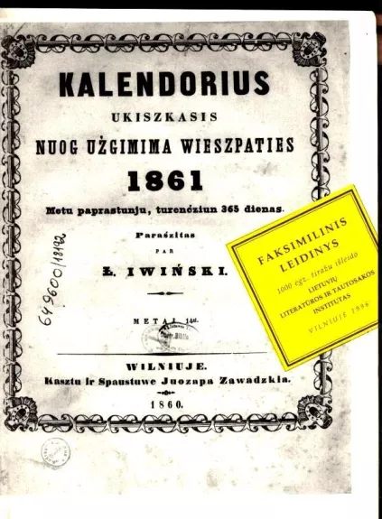 Kalendorius ukiszkasis nuog užgimima wieszpaties 1861 - L. Iwinski, knyga