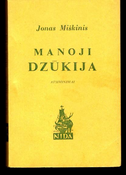 Manoji Dzūkija. Atsiminimai
