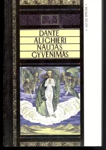 Naujas gyvenimas - Alighieri Dante, knyga