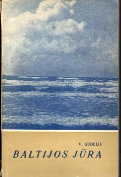 Baltijos jūra - V.Gudelis M.Barysas, knyga