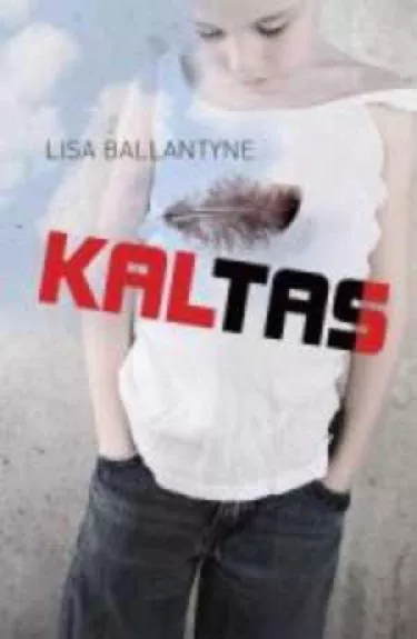 Kaltas - Lisa Ballantyne, knyga