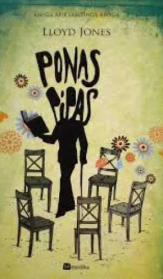 Ponas Pipas - Lloyd Jones, knyga