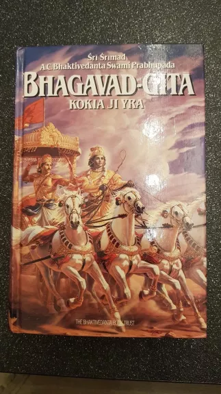Bhagavad-Gītā. Kokia ji yra - Šri Šrimad, knyga 1
