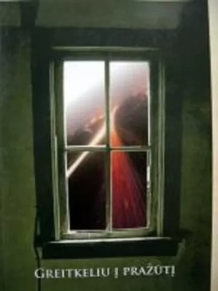 Greitkeliu į pražūtį