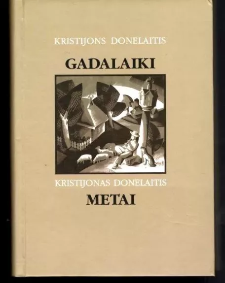 Gadalaiki/Metai - Kristijonas Donelaitis, knyga