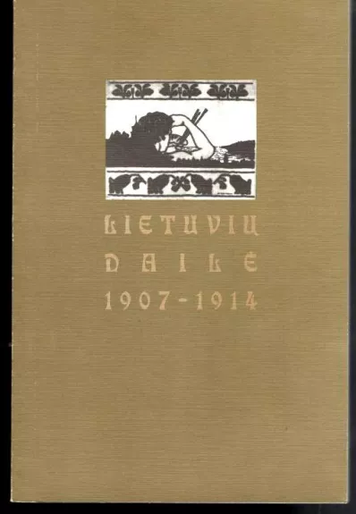 Lietuvių dailė 1907-1914 - Laima Bialopetravičienė, knyga