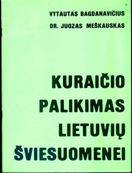 Kuraičio palikimas lietuvių šviesuomenei