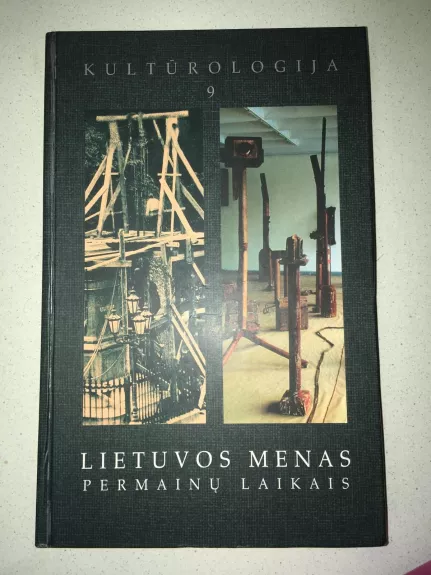 Kultūrologija 9: Lietuvos menas permainų laikais - Antanas Andrijauskas, knyga 1