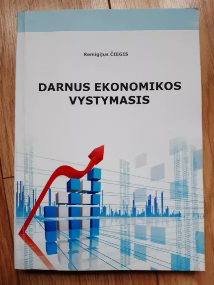 Darnus ekonomikos vystymas.