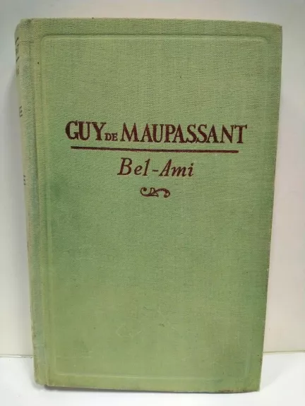 Bel-Ami - Autorių Kolektyvas, knyga