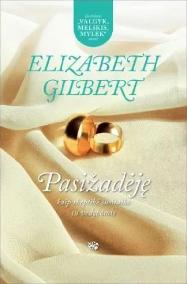 Pasižadėję - Elizabeth Gilbert, knyga