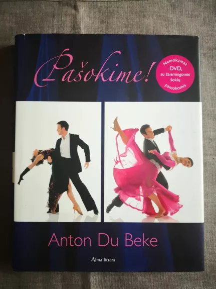 Pašokime!: su DVD - Anton Du Beke, knyga 1