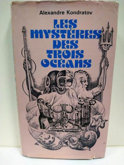 Les mystères des trois océans