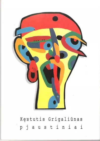 Pjaustiniai - Kęstutis Grigaliūnas, knyga