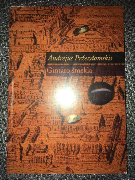 Gintaro šmėkla - Andrejus Pržezdomskis, knyga 1