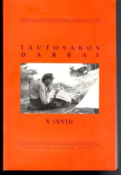 Tautosakos darbai X (XVII) - Leonardas Sauka, knyga