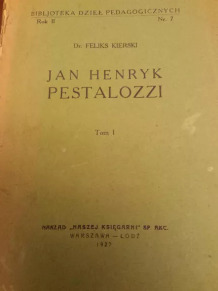 Jan Henryk Pestalozzi raštai 3 tomai