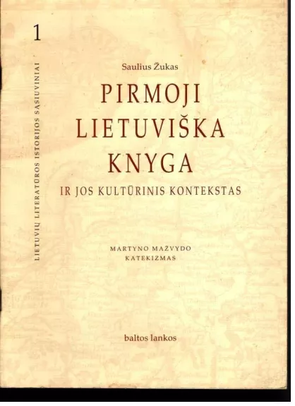 Pirmoji lietuviška knyga ir jos kultūrinis kontekstas