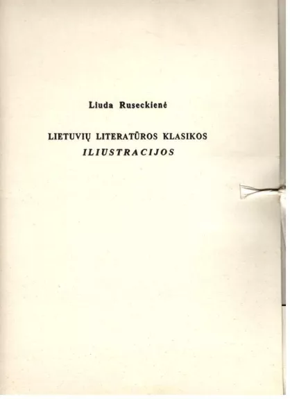 Lietuvių literatūros klasikos iliustracijos - Liuda Ruseckienė, knyga 1