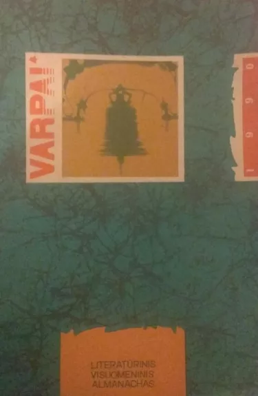 Varpai. Literatūrinis visuomeninis almanachas 1990 metų - Autorių Kolektyvas, knyga