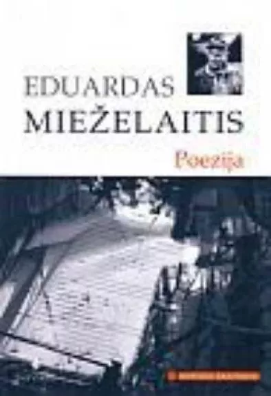 Poezija - Eduardas Mieželaitis, knyga