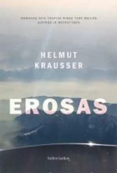 Erosas - Helmut Krausser, knyga