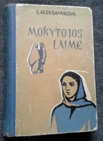 Mokytojos laimė