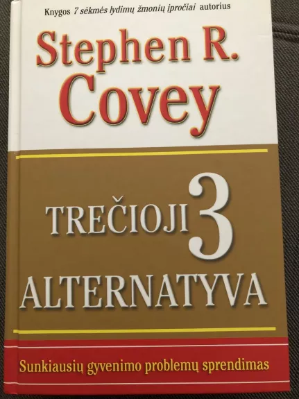 Trečioji alternatyva - Stephen R. Covey, knyga