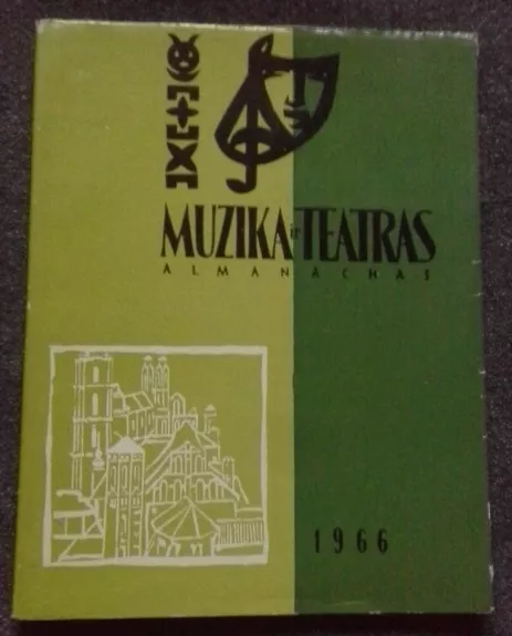 Muzika ir teatras. Almanachas 1966 - Autorių Kolektyvas, knyga