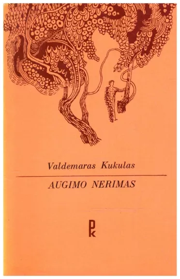 Augimo nerimas - Valdemaras Kukulas, knyga