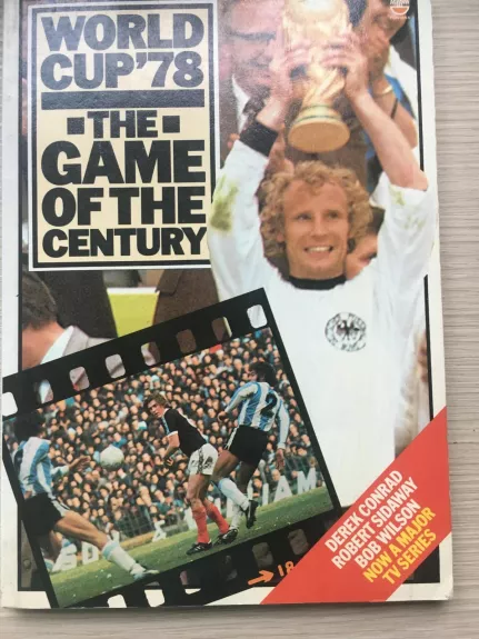 World cup’78. The game of the century - Autorių Kolektyvas, knyga