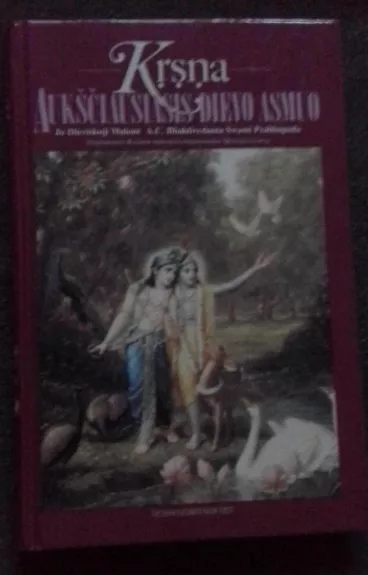 Krsna aukščiausiasis dievo asmuo - A. C. Bhaktivedanta Swami Prabhupada, knyga
