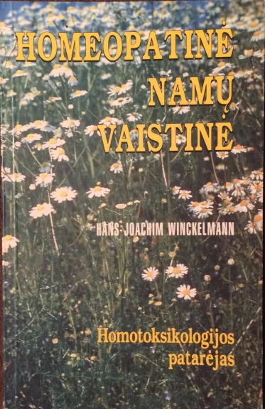 Homeopatinė namų vaistinė - Hans-Joachim Winckelmann, knyga