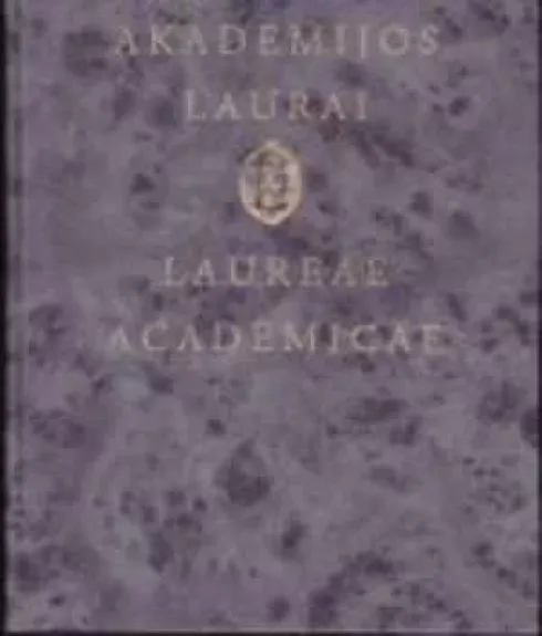 Akademijos laurai. Laurae academicae