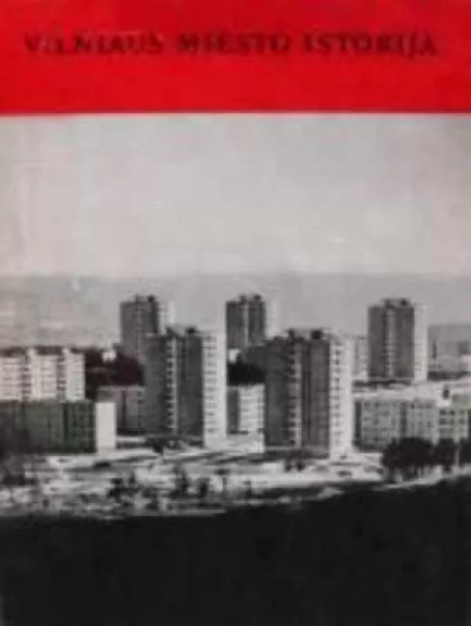 Vilniaus miesto istorija