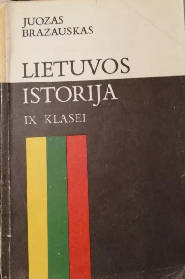 Lietuvos istorija IX klasei