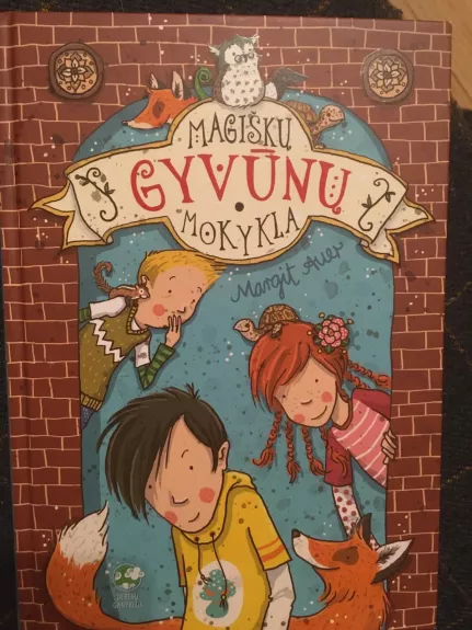 Magiškų gyvūnų mokykla - Margit Auer, knyga