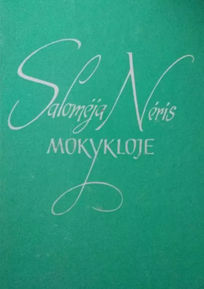 Mokykloje - Salomėja Nėris, knyga