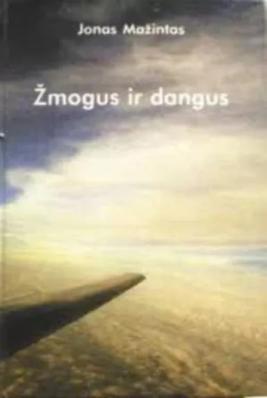 Žmogus ir dangus