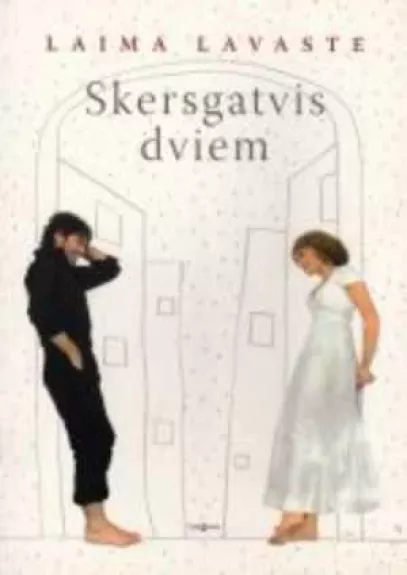 Skersgatvis dviem - Laima Lavaste, knyga