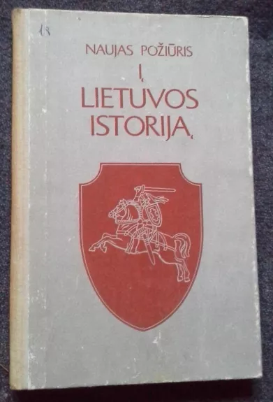 Naujas požiūris į Lietuvos istoriją