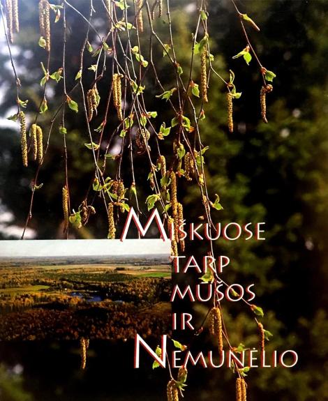 Miškuose tarp Mūšos ir Nemunėlio