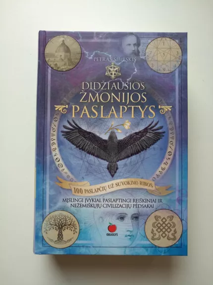 DIDŽIAUSIOS ŽMONIJOS PASLAPTYS - Petras Šibilskis, knyga